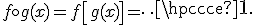 f \circ g(x)=f\left[g(x)\right]= \cdots